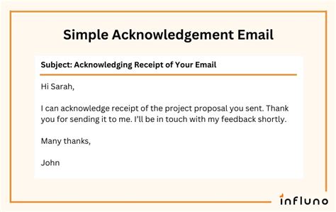 As a professional, you must have a signature attached to your <b>email</b> at all times. . Short acknowledgement email reply